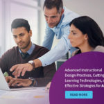 Advanced Instruction Design Reshaping the Future of Adult Learning