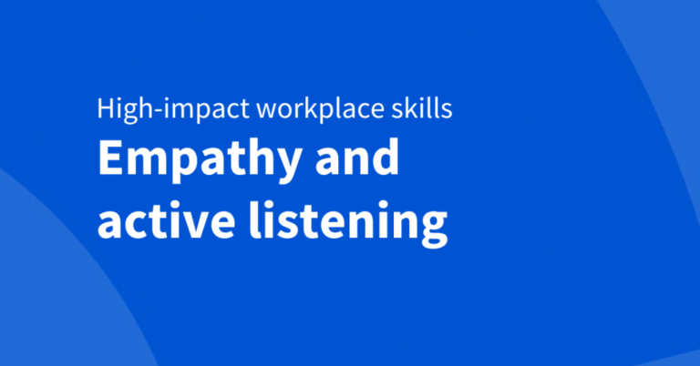 Empathy: What it is and how it enhances all of the top skills of 2023