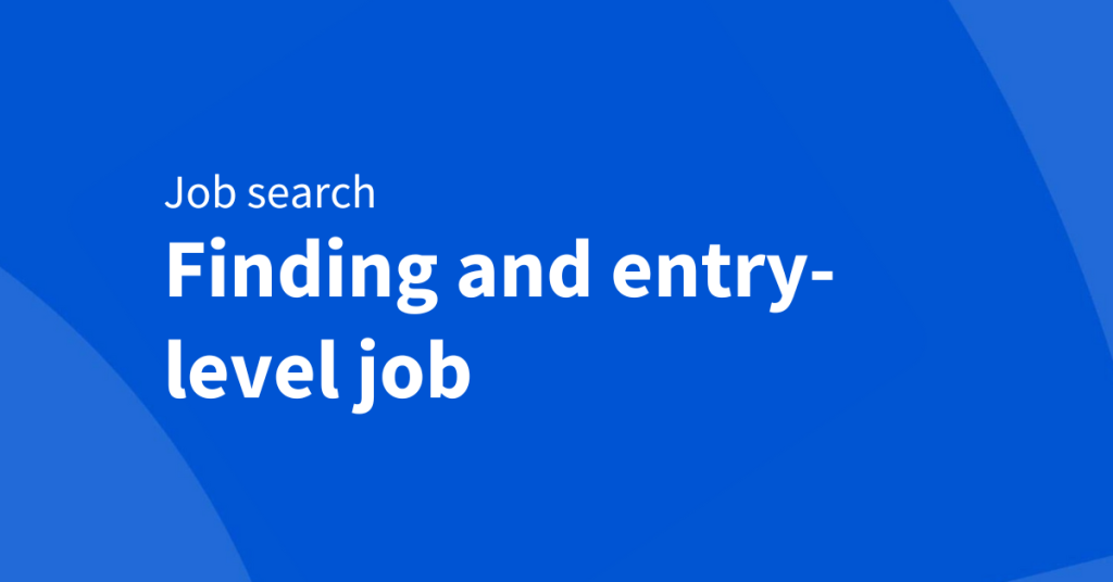 Job search tips for entry-level roles