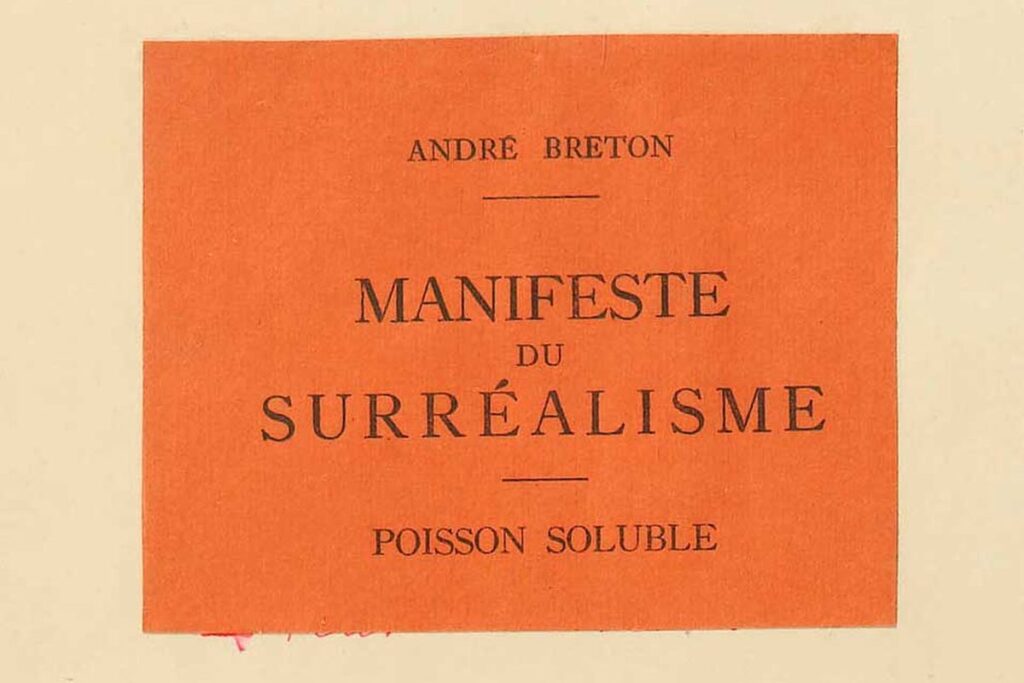 André Breton's Surrealist Manifesto Turns 100 This Year