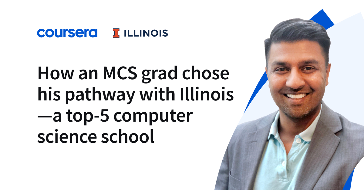 How an MCS grad chose his pathway with Illinois—a top-5 computer science school