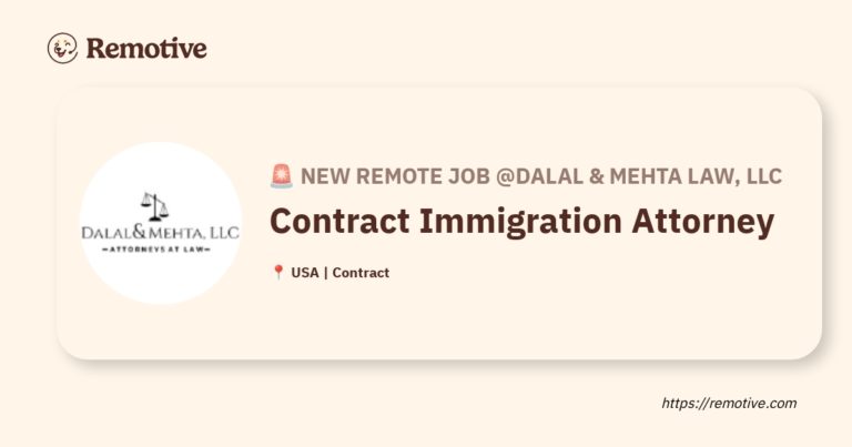 [Hiring] Contract Immigration Attorney @Dalal & Mehta Law, LLC