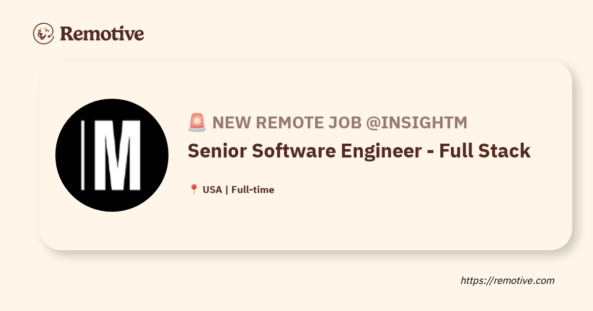 [Hiring] Senior Software Engineer - Full Stack @Insightm