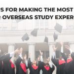 Tips for Making the Most of Your Overseas Study Experience AEC