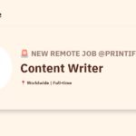 [Hiring] Content Writer @Printify