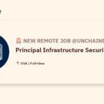 [Hiring] Principal Infrastructure Security Engineer @unchained.capital