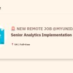 [Hiring] Senior Analytics Implementation Engineer @Myunidaysltd