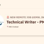 [Hiring] Technical Writer - PMG @EMW, Inc.