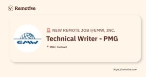 [Hiring] Technical Writer - PMG @EMW, Inc.