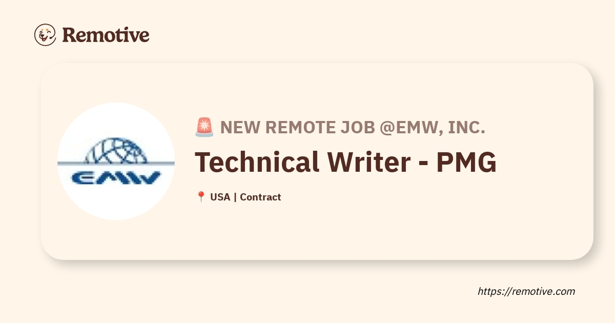 [Hiring] Technical Writer - PMG @EMW, Inc.