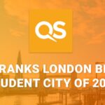 QS Ranks London Best Student City of 2024