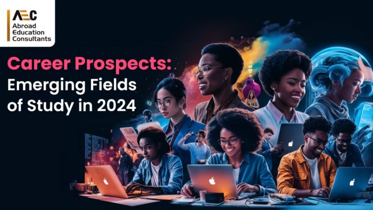 Career Prospects: Emerging Fields of Study in 2024