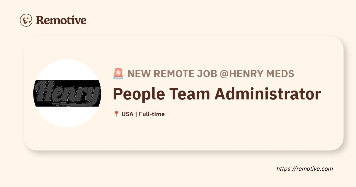 [Hiring] People Team Administrator @Henry Meds