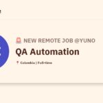 [Hiring] QA Automation @Yuno