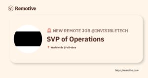 [Hiring] SVP of Operations @Invisibletech