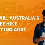 How Will Australia's Visa Fee Hike will Impact Indians?