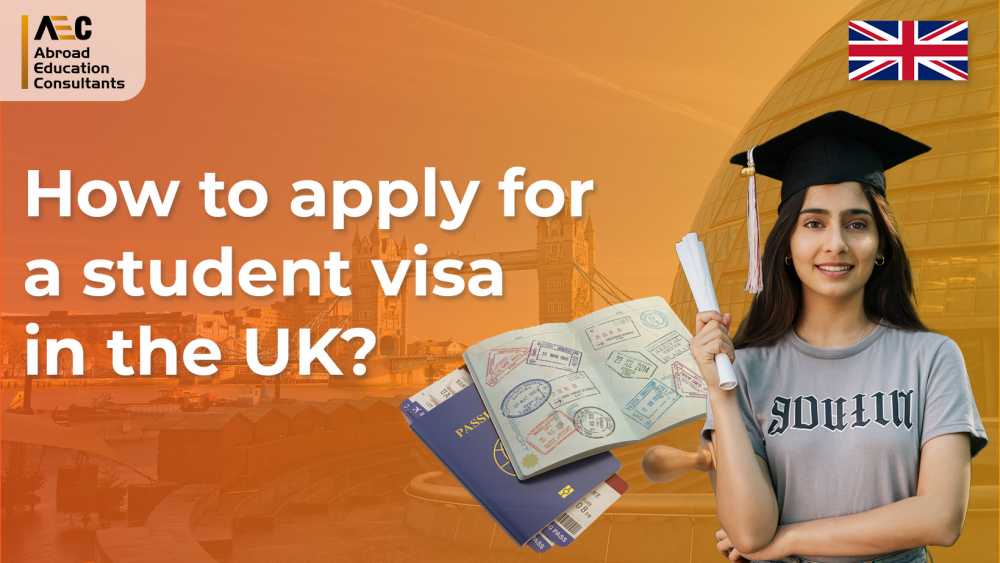 How to Apply for a Student Visa in the UK