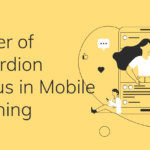 Revolutionizing Rapid eLearning: Unleashing the Power of Accordion Menus in Mobile Learning