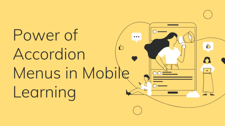 Revolutionizing Rapid eLearning: Unleashing the Power of Accordion Menus in Mobile Learning