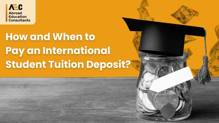 When and How to Pay an International Student Tuition Deposit