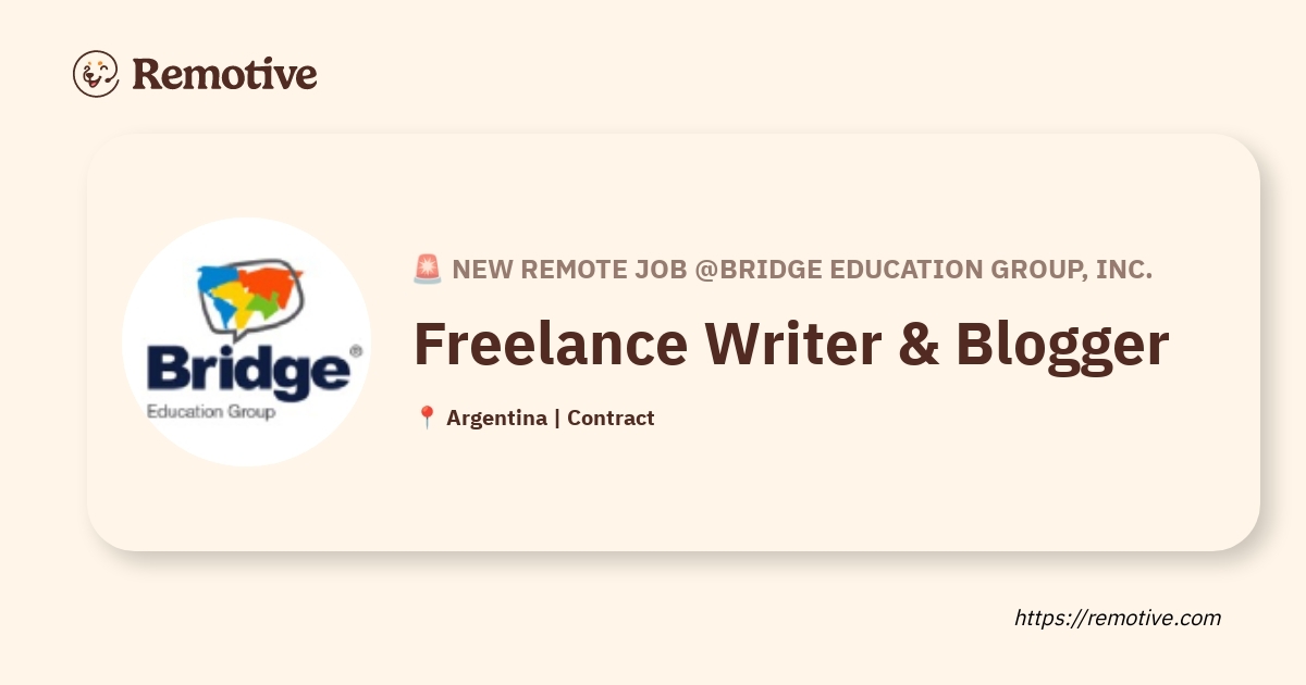 [Hiring] Freelance Writer & Blogger @Bridge Education Group, Inc.