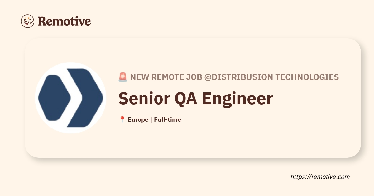 [Hiring] Senior QA Engineer @Distribusion Technologies