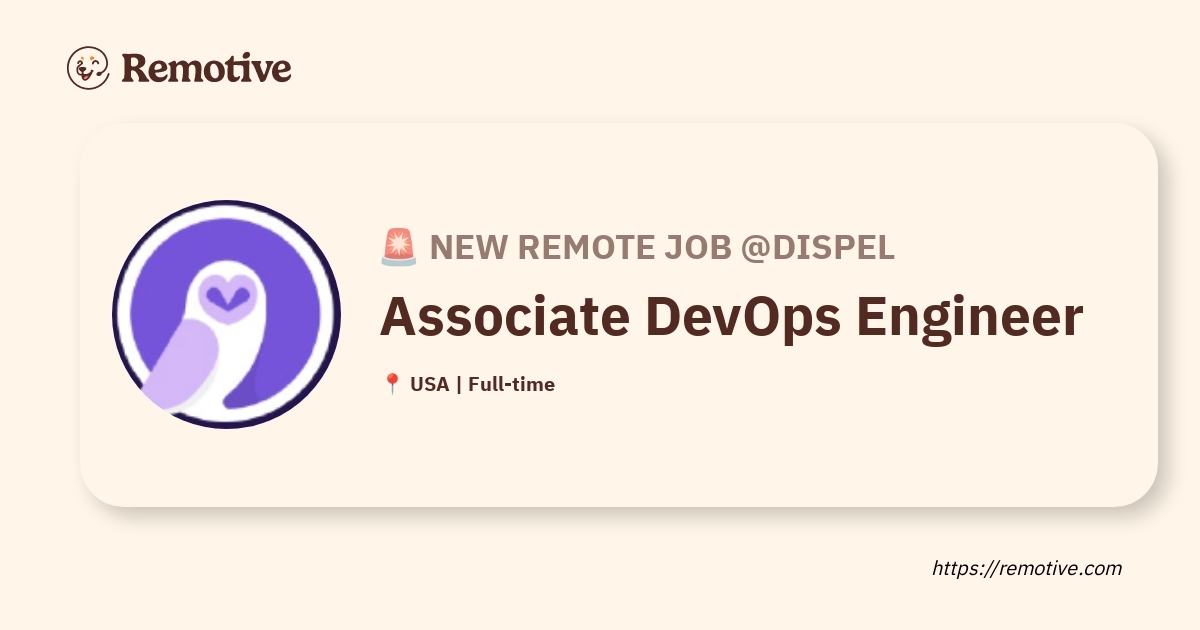 [Hiring] Associate DevOps Engineer @Dispel