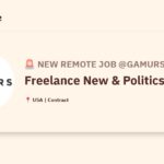 [Hiring] Freelance New & Politics Writers @GAMURS Group