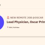 [Hiring] Lead Physician, Oscar Primary Care @Oscar