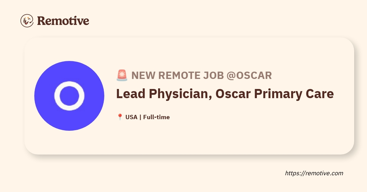 [Hiring] Lead Physician, Oscar Primary Care @Oscar