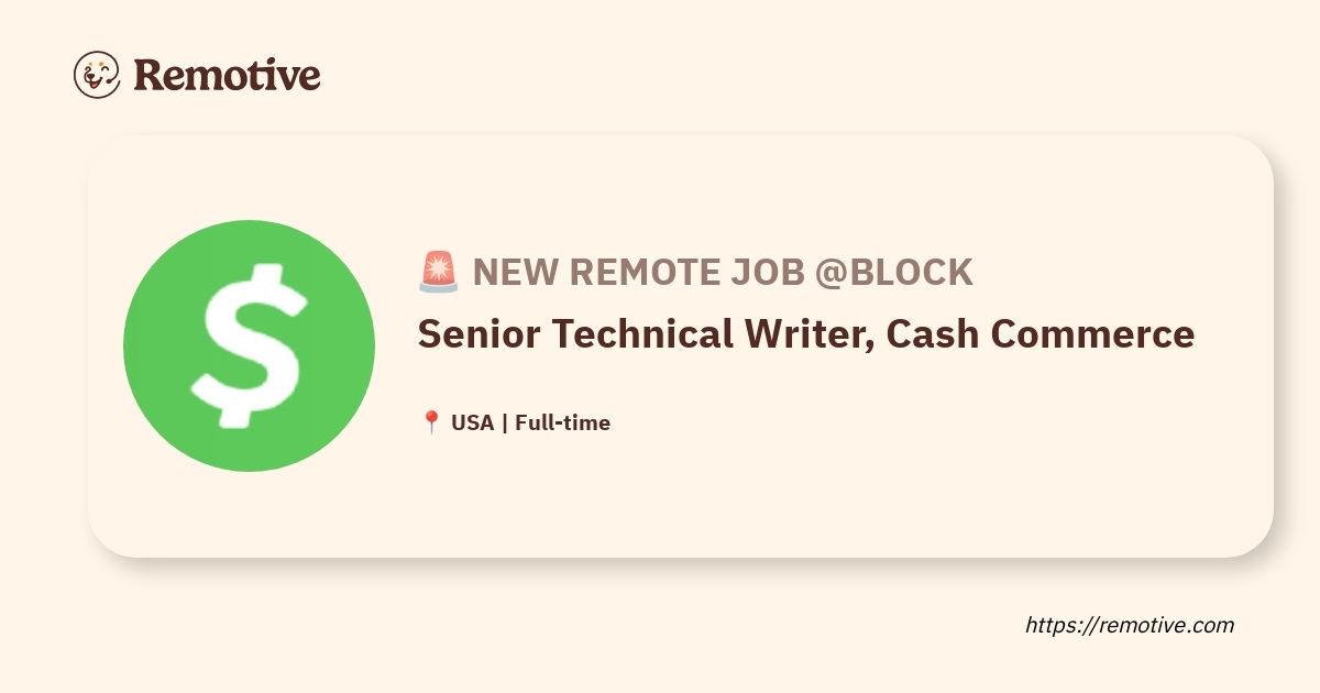 [Hiring] Senior Technical Writer, Cash Commerce @Block