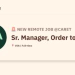 [Hiring] Sr. Manager, Order to Cash @Caret