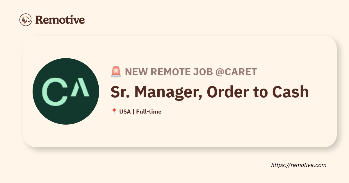 [Hiring] Sr. Manager, Order to Cash @Caret