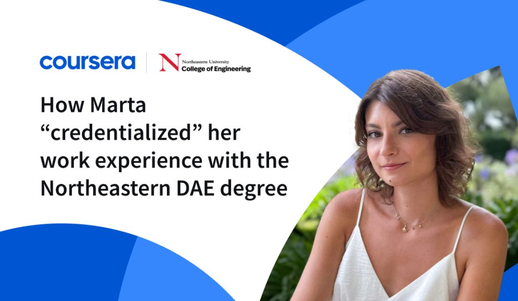 How Marta “credentialized” her work experience with the Northeastern DAE degree