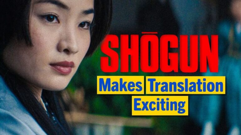 How the Hugely Acclaimed Shōgun TV Series Makes Translation Interesting