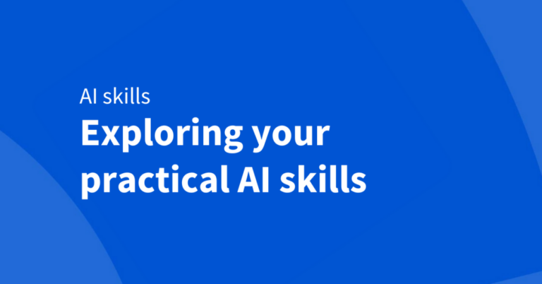 Practical AI skills to increase productivity—regardless of your job title