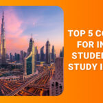 Top 5 Courses to Study in Dubai for Indian Students