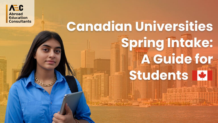 Canadian Universities Spring Intake: A Guide for Students