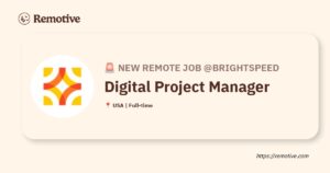 [Hiring] Digital Project Manager @Brightspeed