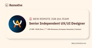 [Hiring] Senior Independent UX/UI Designer @A.Team