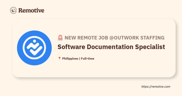 [Hiring] Software Documentation Specialist @Outwork Staffing