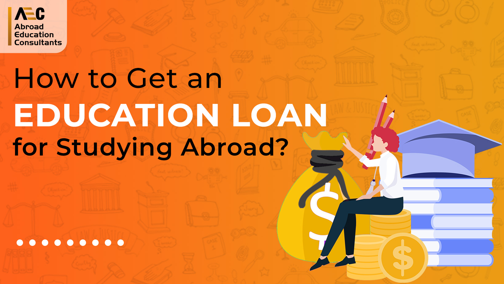 How to Get an Education Loan for Studying Abroad?