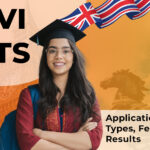 UKVI IELTS: Application Process, Types, Fees, and Results