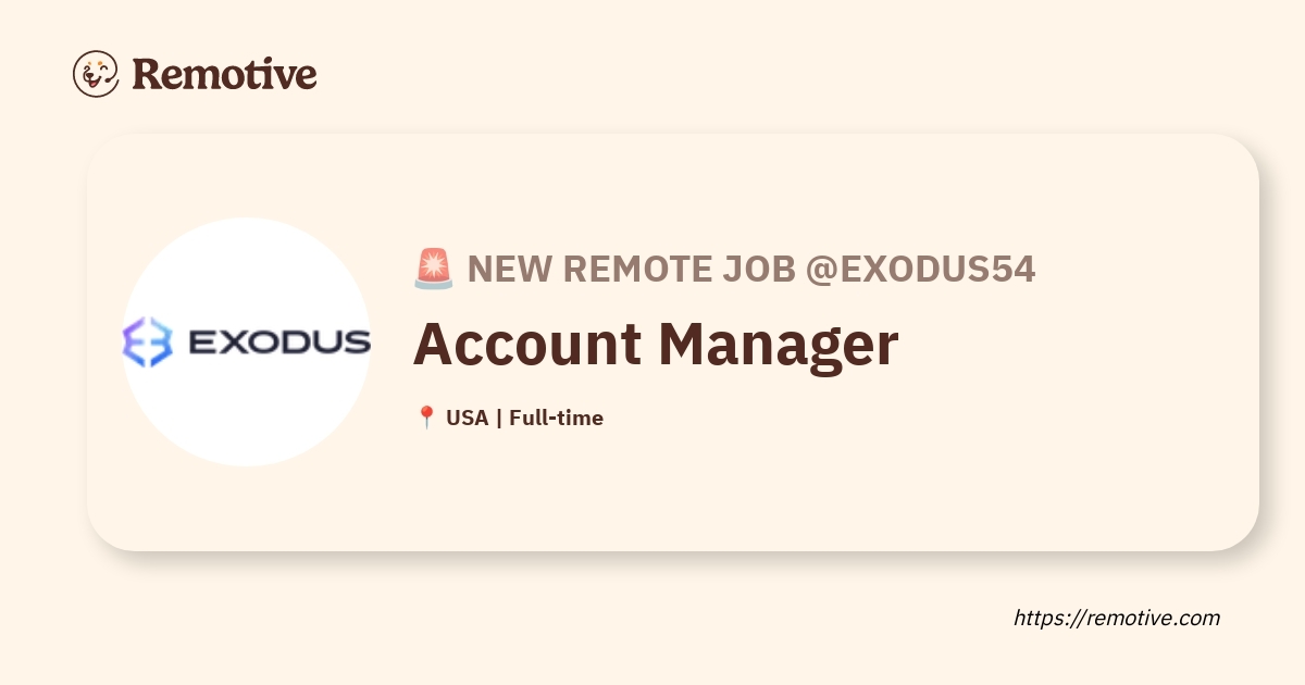 [Hiring] Account Manager @Exodus54