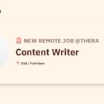 [Hiring] Content Writer @Thera