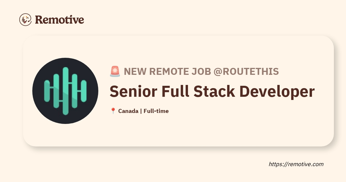 [Hiring] Senior Full Stack Developer @RouteThis