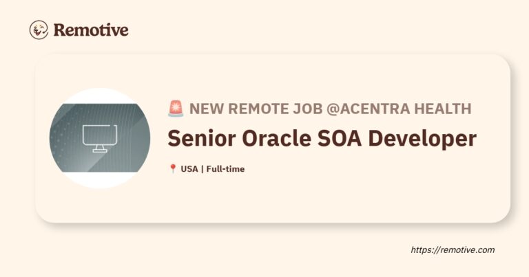 [Hiring] Senior Oracle SOA Developer @Acentra Health