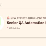 [Hiring] Senior QA Automation Engineer @Upgrade