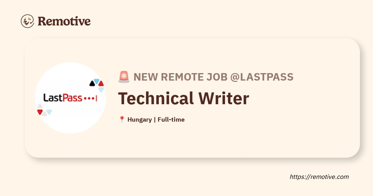 [Hiring] Technical Writer @Lastpass