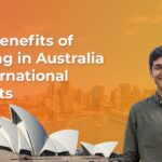 Top 5 Benefits of Studying in Australia for International Students